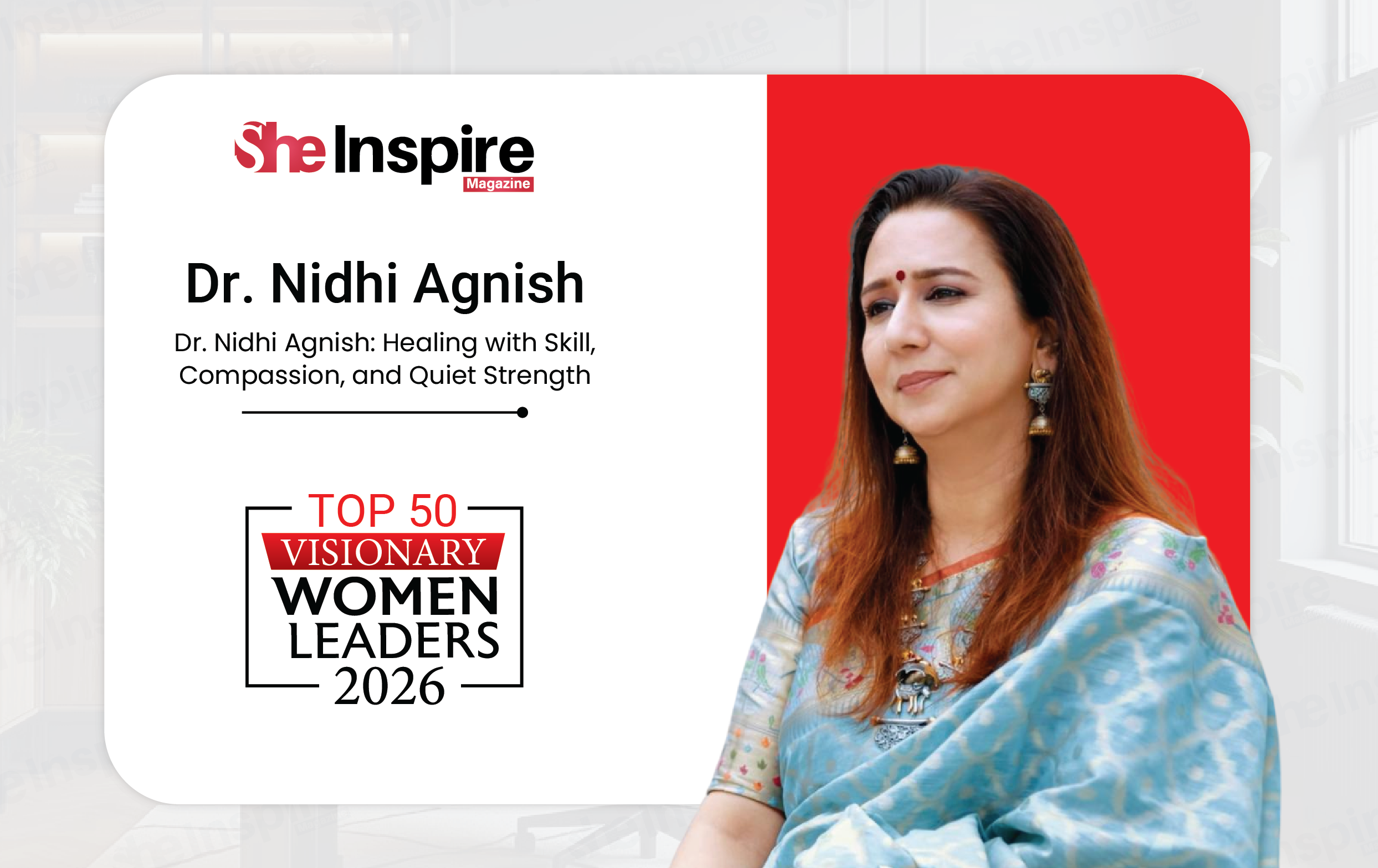 Dr. Nidhi Agnish: Healing with Skill, Compassion, and Quiet Strength